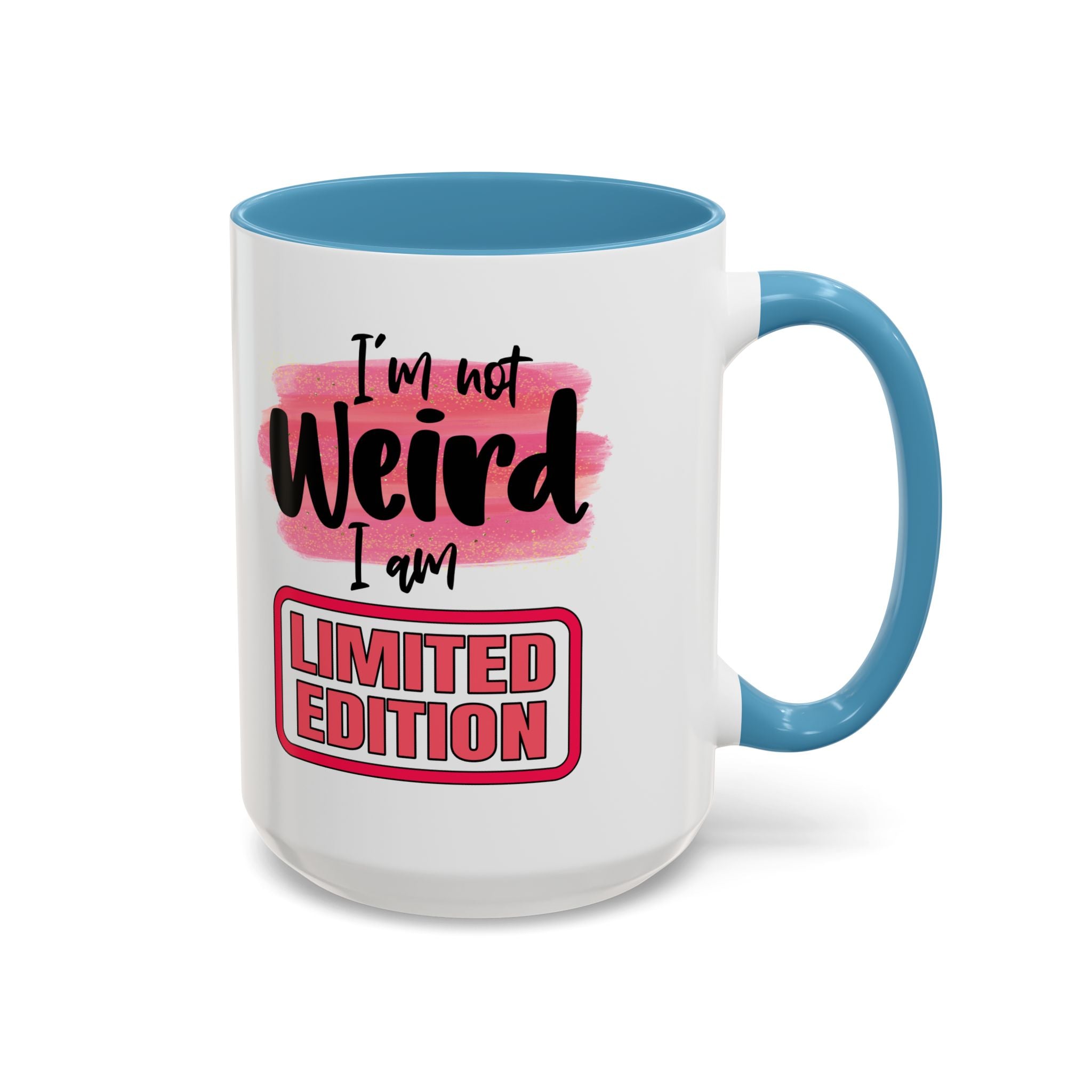 Limited Edition Weird Coffee Mug - Unique Gift for Quirky Souls funny