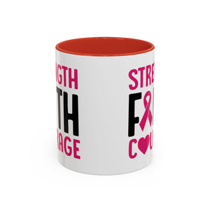 Inspirational Coffee Mug: Strength, Faith, Courage - Gift for Survivors, Awareness Events, Supportive Home Decor, Encouragement