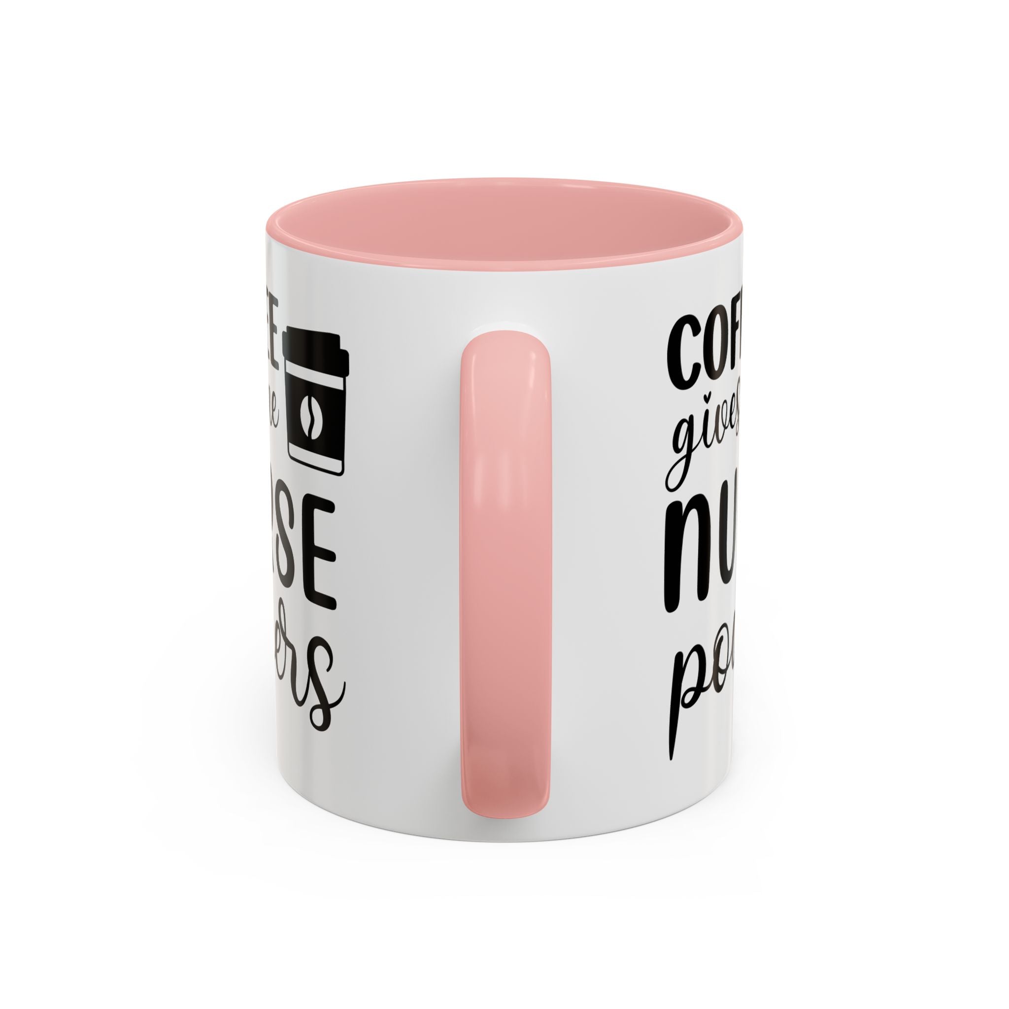 Nurse Coffee Mug, Funny Gift for Nurses, Coffee Lover's Mug, Black Accent Tea Cup, Motivational Nurse Gift