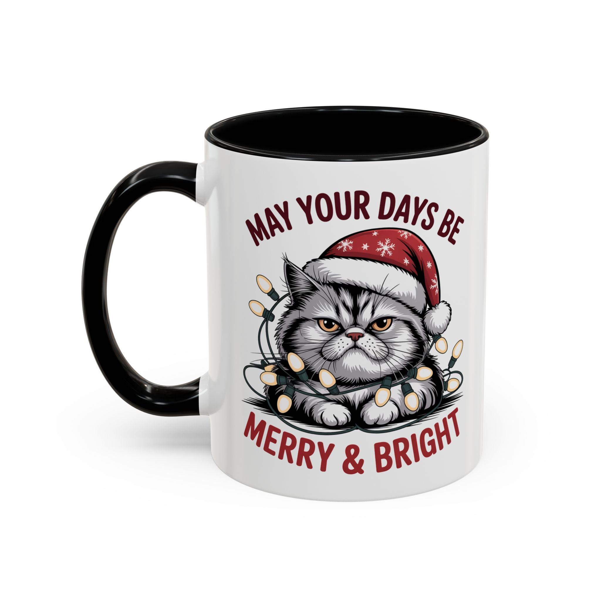 Funny Holiday Cat Mug - "May Your Days Be Merry & Bright"