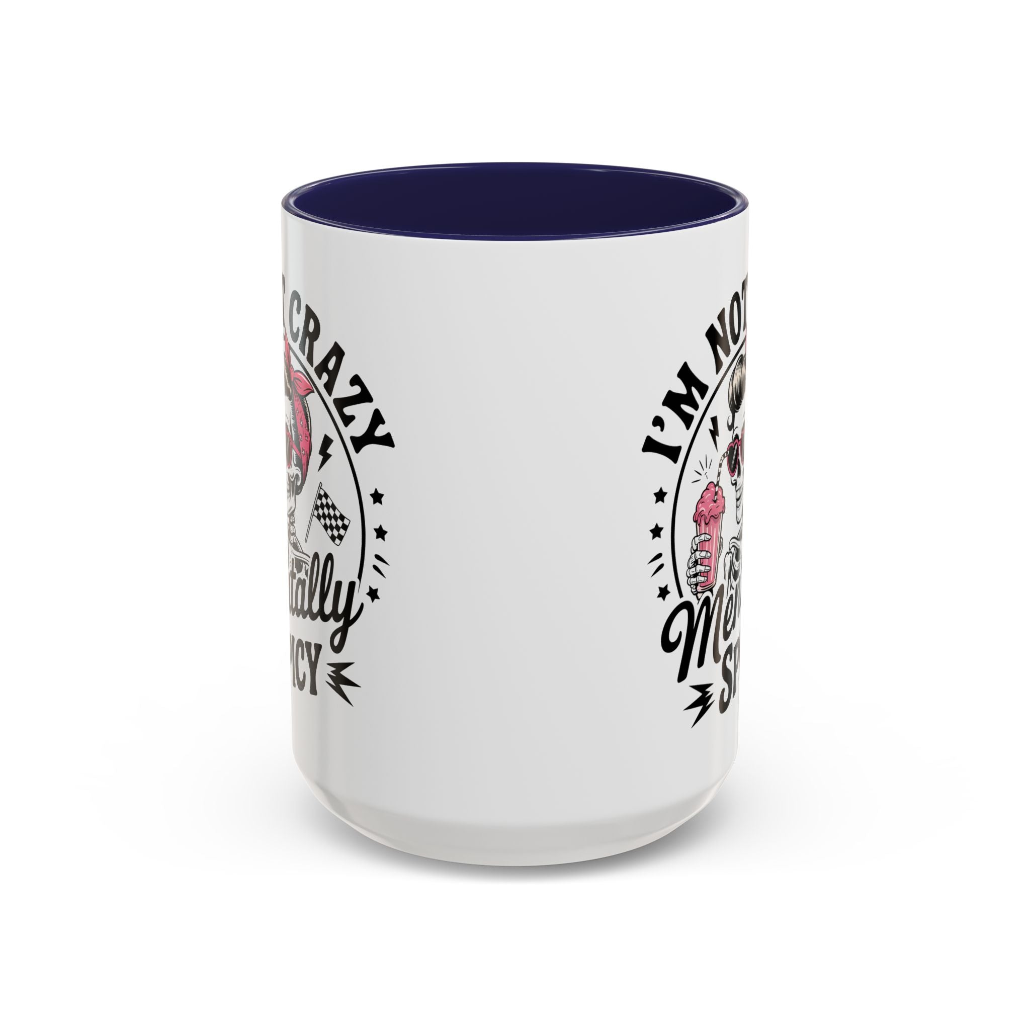 Mentally Spicy I'm not crazy Coffee Mug - Fun Quote for Coffee Lovers adult humor mental health
