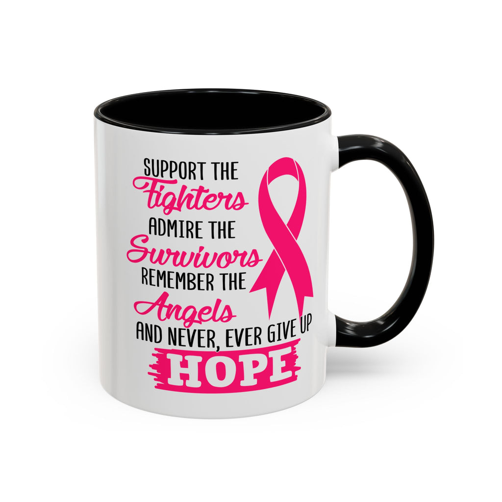 Inspirational Pink Ribbon Coffee Mug: Support Fighters, Admire Survivors, Celebrate Hope, Gift for Cancer Awareness, Motivational Mug
