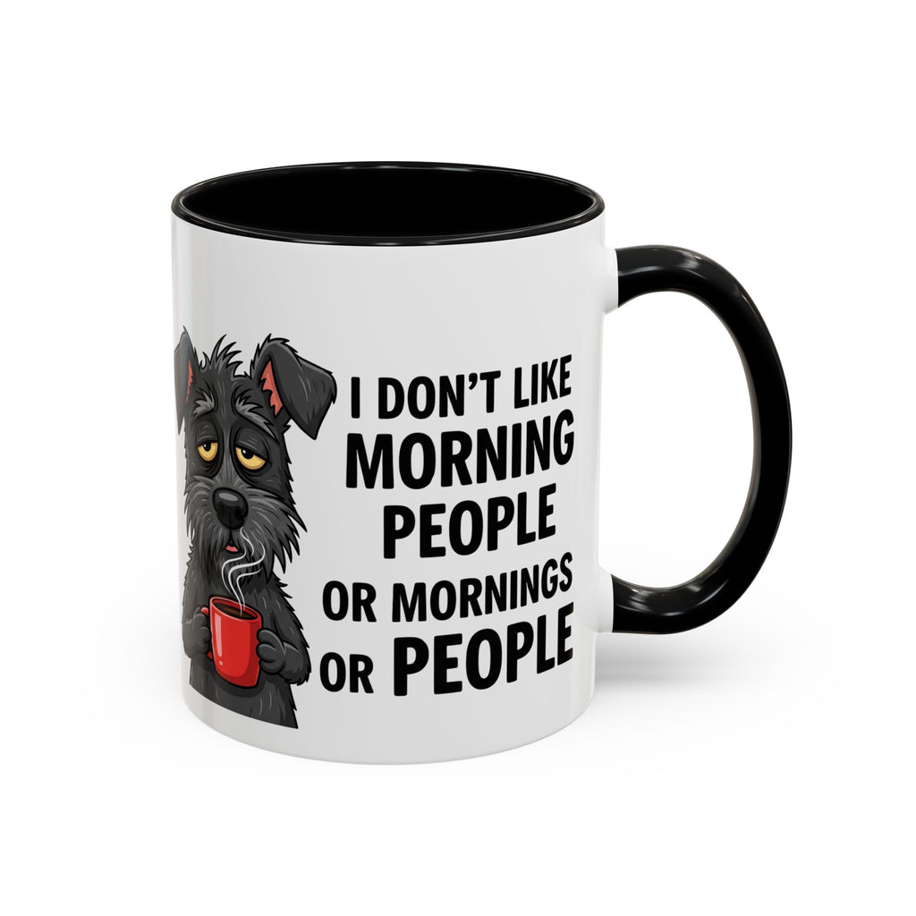 Funny Dog Coffee Mug - "I Don't Like Morning People"