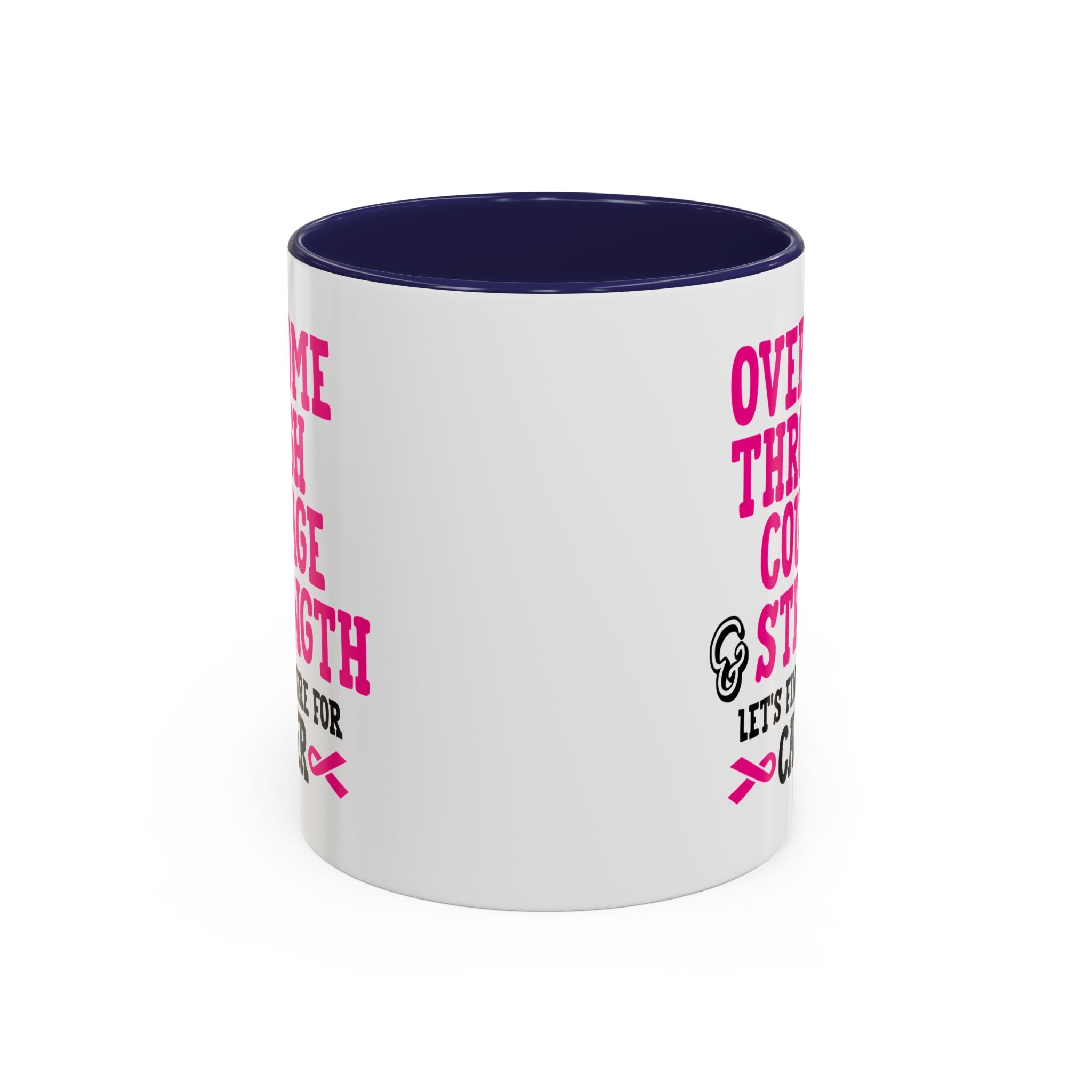 Inspirational Coffee Mug for Cancer Awareness, Gift for Supporters, Fundraising Mug for Breast Cancer, Motivational, 11oz, 15oz
