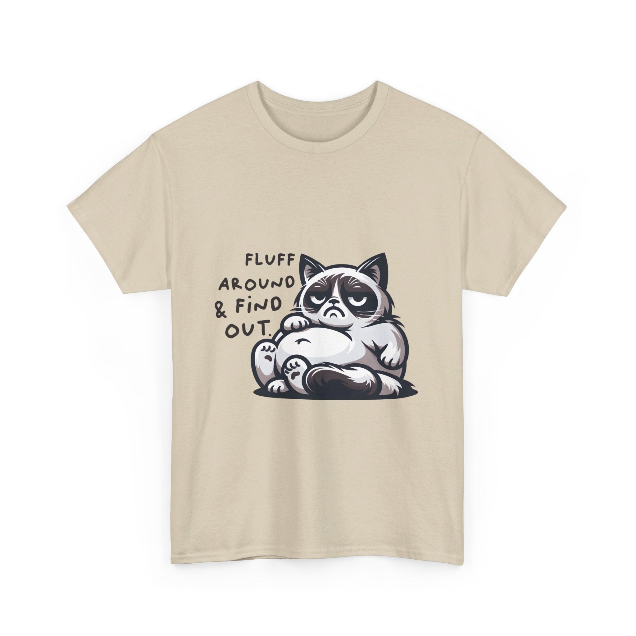 fat cat fluff around and find out Unisex Heavy Cotton Tee by the x m world