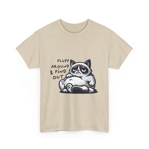 fat cat fluff around and find out Unisex Heavy Cotton Tee by the x m world