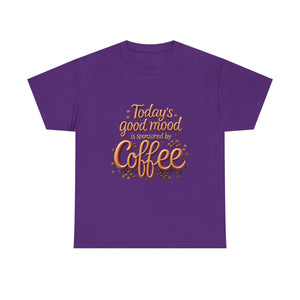 Coffee Mood Unisex Tee - Today's Good Mood Tee, Coffee Lover Shirt, Funny Gift for Him or Her, Casual Wear, Birthday Party Top