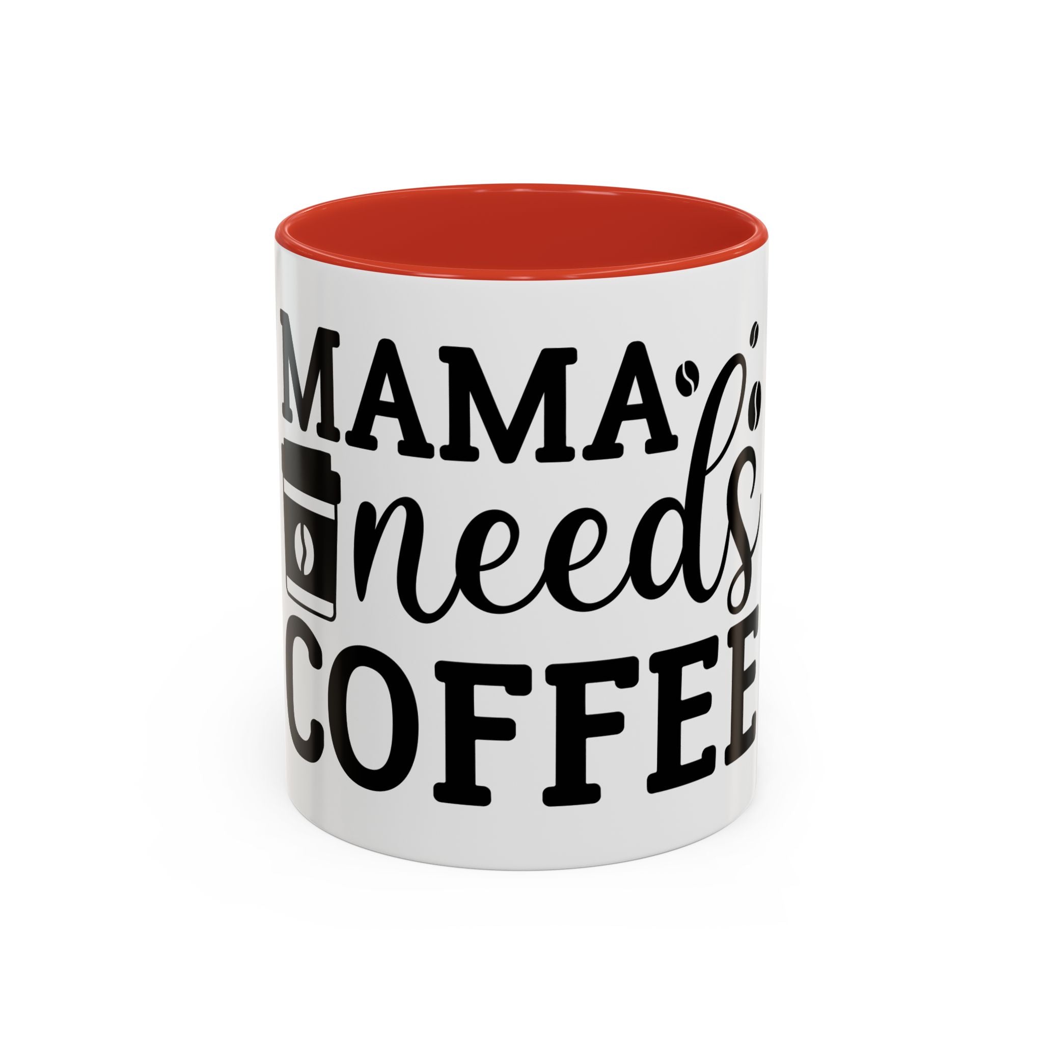 mama needs coffee funny humor Accent Coffee Mug (11, 15oz) mother gift