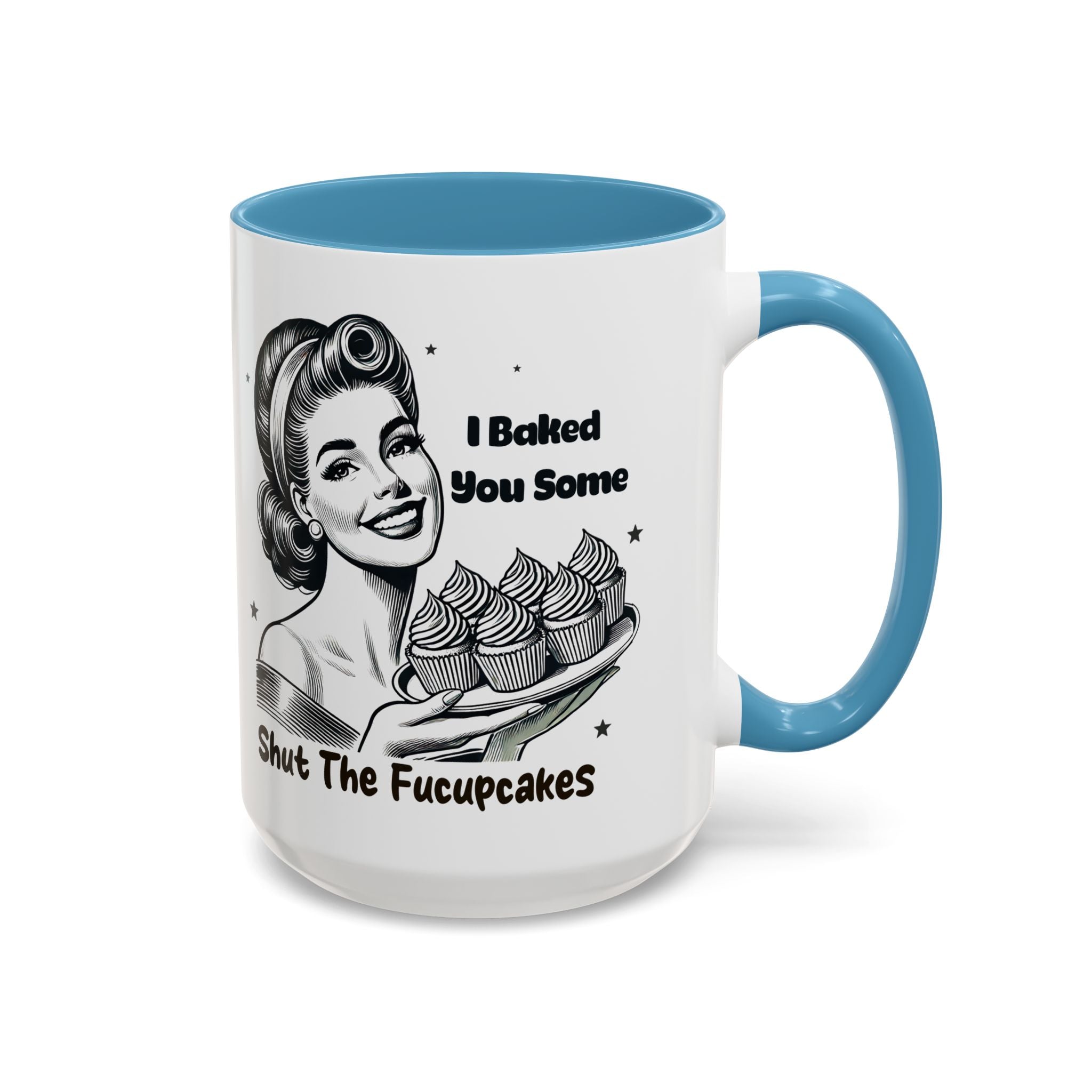 Coffee Mug - "I Baked You Some - Shut The Fucupcakes" Retro Baking Humor