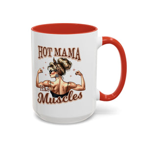 Hot Mama Coffee Mug: Empowerment, Gifts for Moms, Fitness Lovers, Best Friend, Funny Gift, Occasions: Birthdays, Holidays