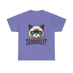 Funny Cat Graphic Tee - 'Seriously?' Unisex Heavy Cotton Shirt
