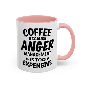 Funny Anger Management Coffee Mug, Gift for Coffee Lovers, Stress Relief, Black Accent, Humorous Cup for Friends, Office Humor, Funny Gifts