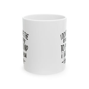 funny attitude Coffee Mug with Quote, Perfect Gift for Friends, Inspirational Drinkware, Home Office Mug