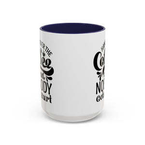 Hand Over the Coffee Mug - 11oz & 15oz, Humor Mug, Gift for Coffee Lovers, Funny Office Mug, Birthday Gift, Kitchen Decor