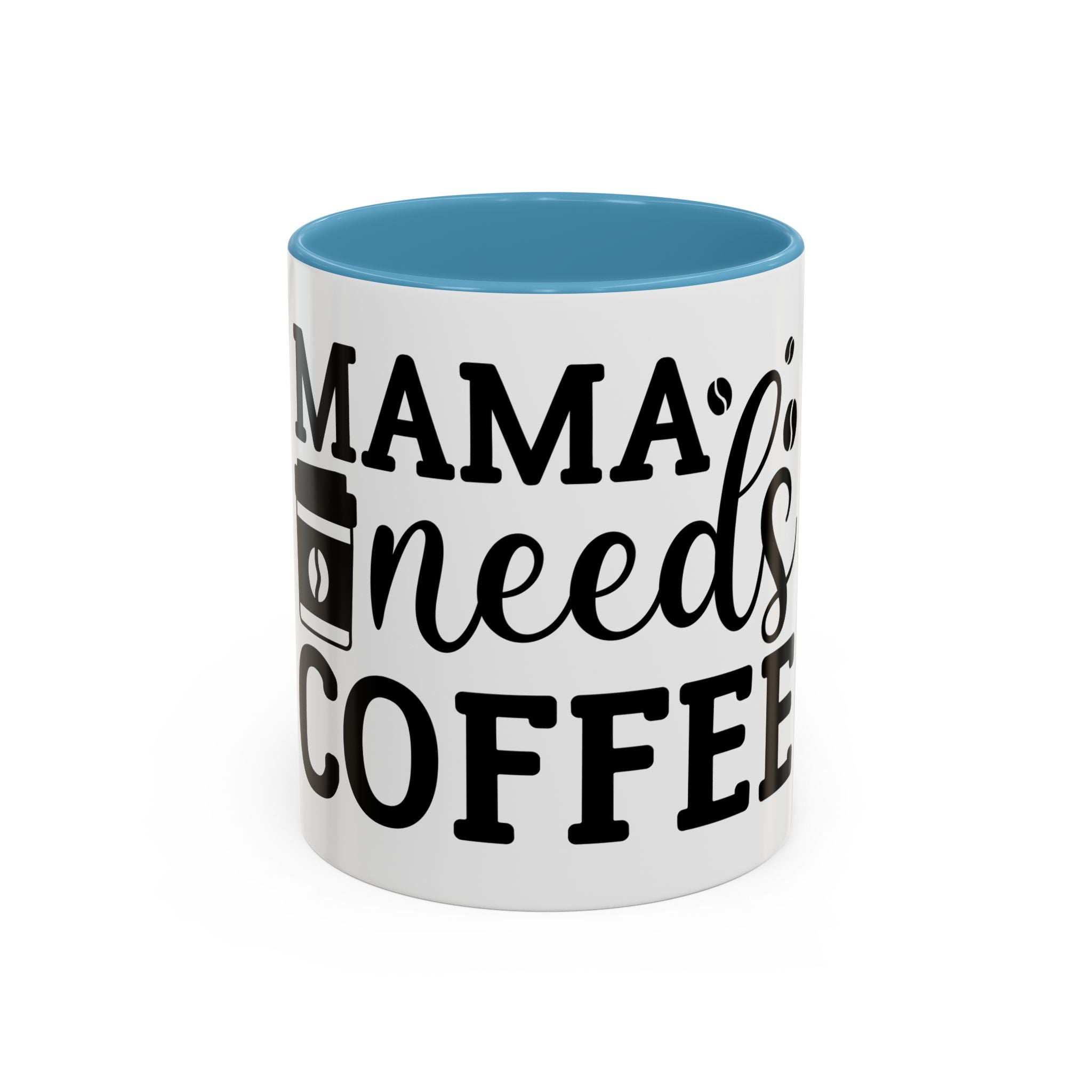 mama needs coffee funny humor Accent Coffee Mug (11, 15oz) mother gift