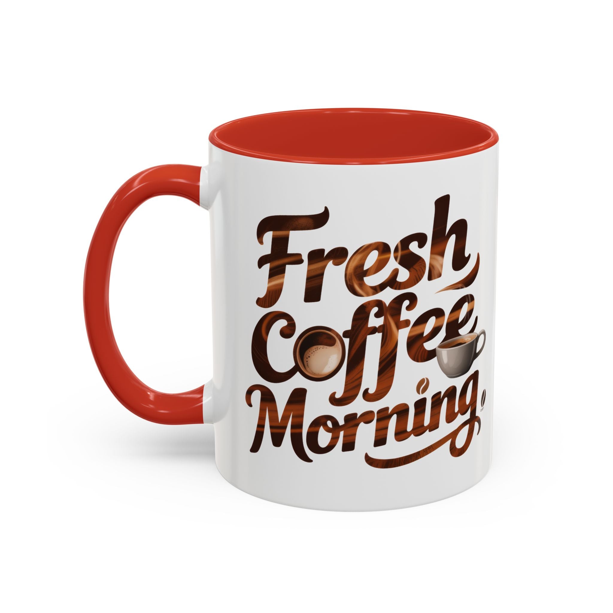 Morning Coffee Accent Mug - 'Fresh Coffee Morning' Design cup