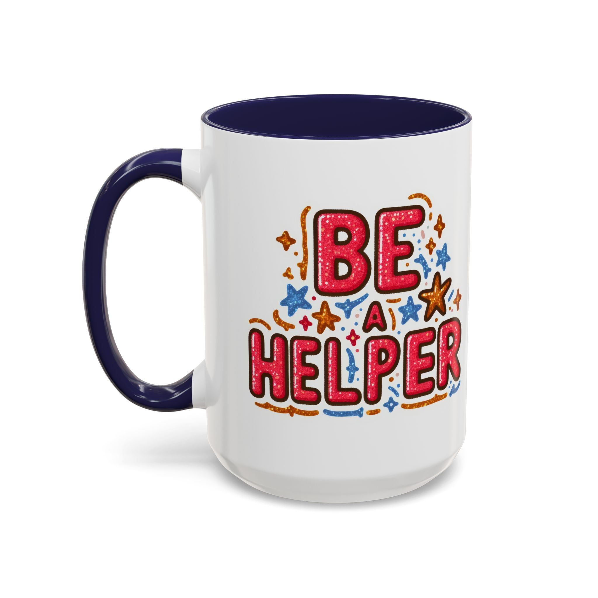 Be a Helper Accent Coffee Mug — Inspirational Teacher & Volunteer Gift (11/15oz)