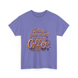 Coffee Mood Unisex Tee - Today's Good Mood Tee, Coffee Lover Shirt, Funny Gift for Him or Her, Casual Wear, Birthday Party Top
