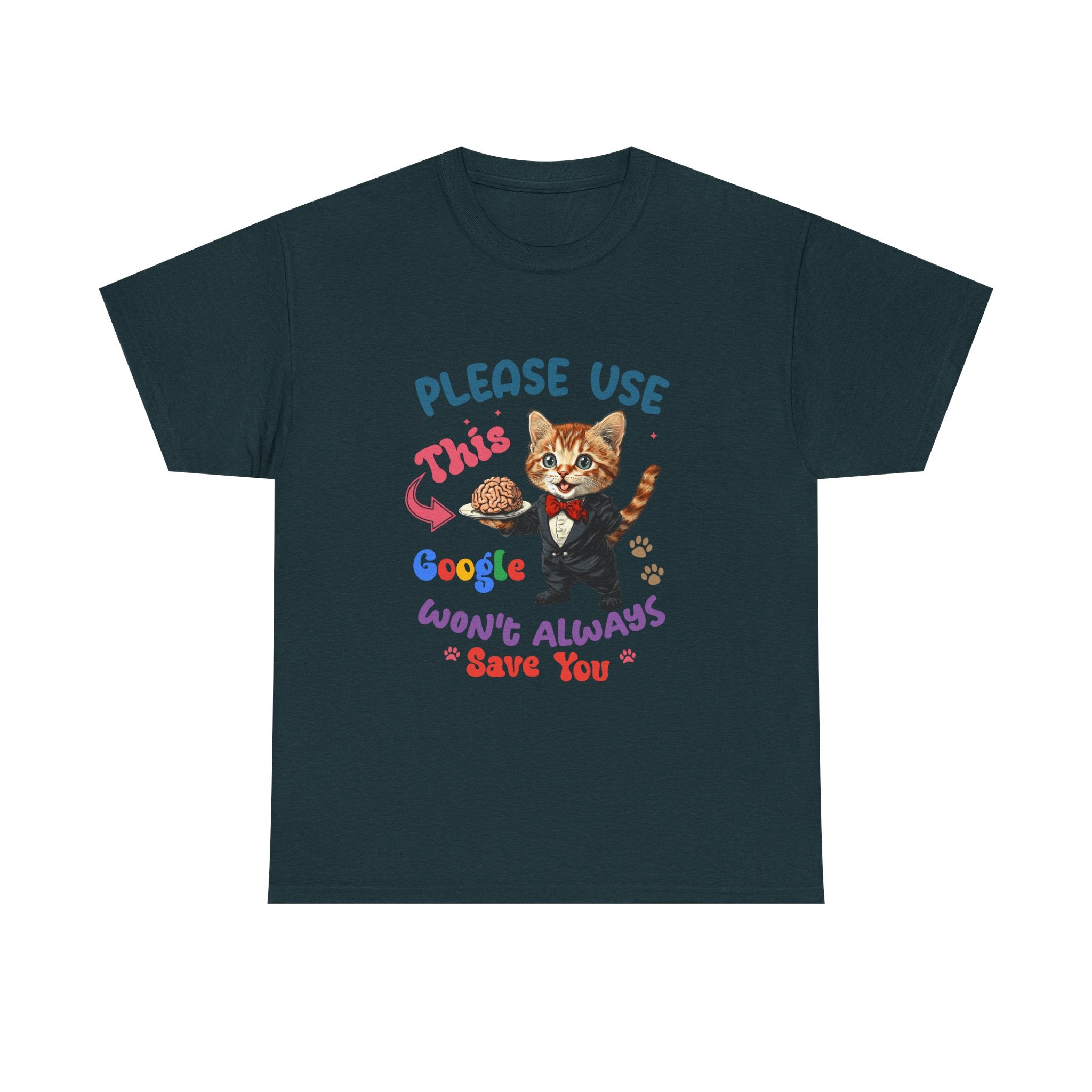 sarcasm Cat Quote Tee, Fun Cat T-Shirt, Funny Gift for Cat Lovers, Humor Shirt, Unique Pet Owner Apparel, Cute Pet Humor