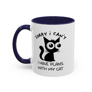 Funny cat Sorry I can't I have plans with my cat  Accent Coffee Mug (11, 15oz) by mrdragonsfire
