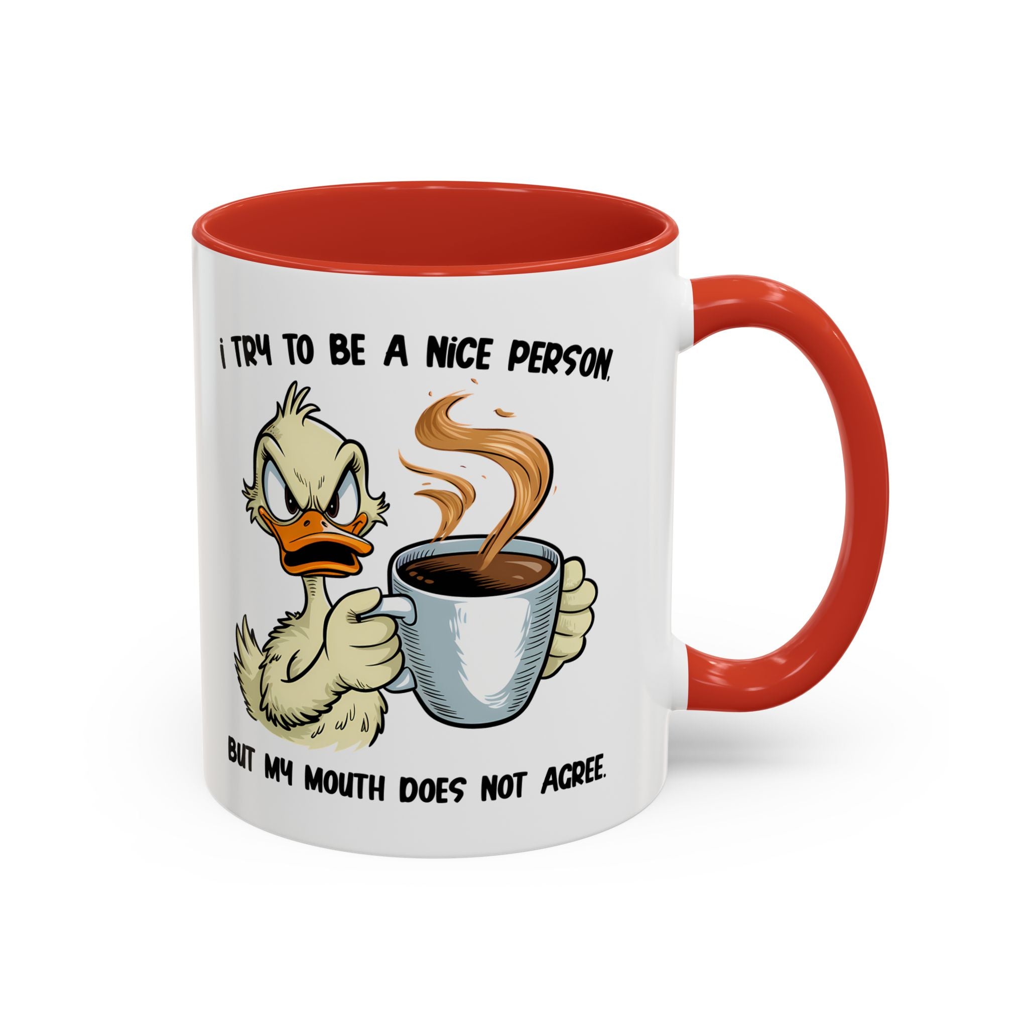 Funny Accent Coffee Mug - "I Try to Be a Nice Person" office home cup sarcasm
