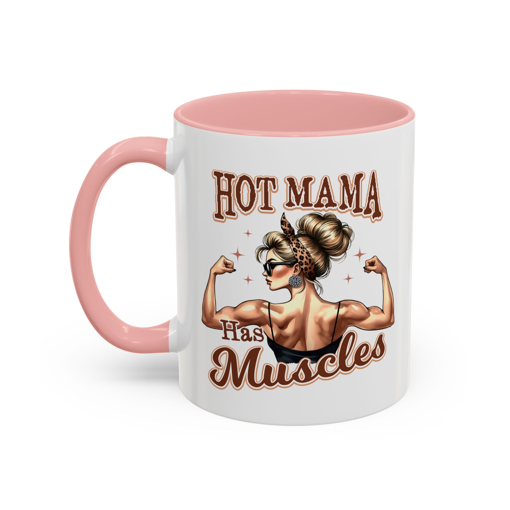 Hot Mama Has Muscles Coffee Mug - Fun & Motivational 11/15oz Accent Mug for Fitness Lovers