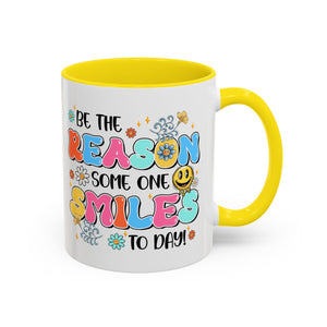 Colorful Inspirational Coffee Mug – Be the Reason Some One Smiles!