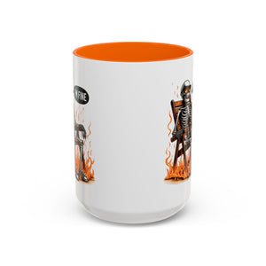 Funny I'M fine  Skeleton on fire Coffee Mug - Humor Gift for Halloween, Coffee Lovers,  Decor, Gag Gift, 11-15oz Accent Mug