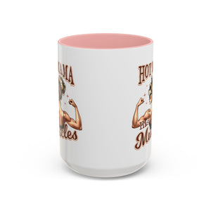 Hot Mama Coffee Mug: Empowerment, Gifts for Moms, Fitness Lovers, Best Friend, Funny Gift, Occasions: Birthdays, Holidays