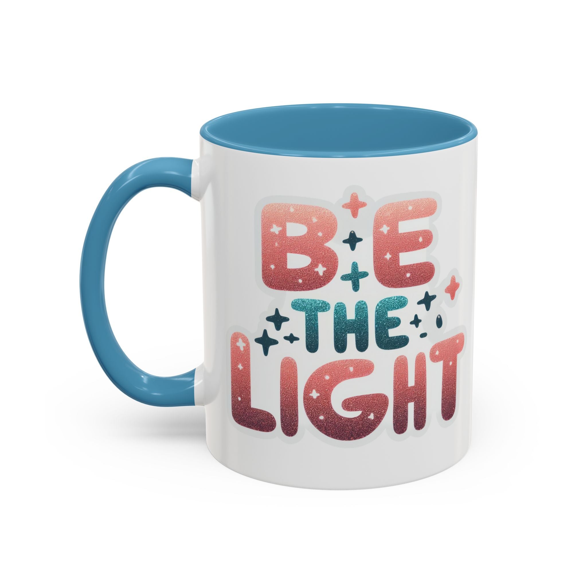 Be the Light Accent Coffee Mug — Inspirational Positive Message Ceramic Mug