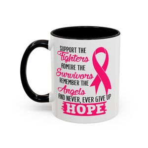 Inspirational Pink Ribbon Coffee Mug: Support Fighters, Admire Survivors, Celebrate Hope, Gift for Cancer Awareness, Motivational Mug