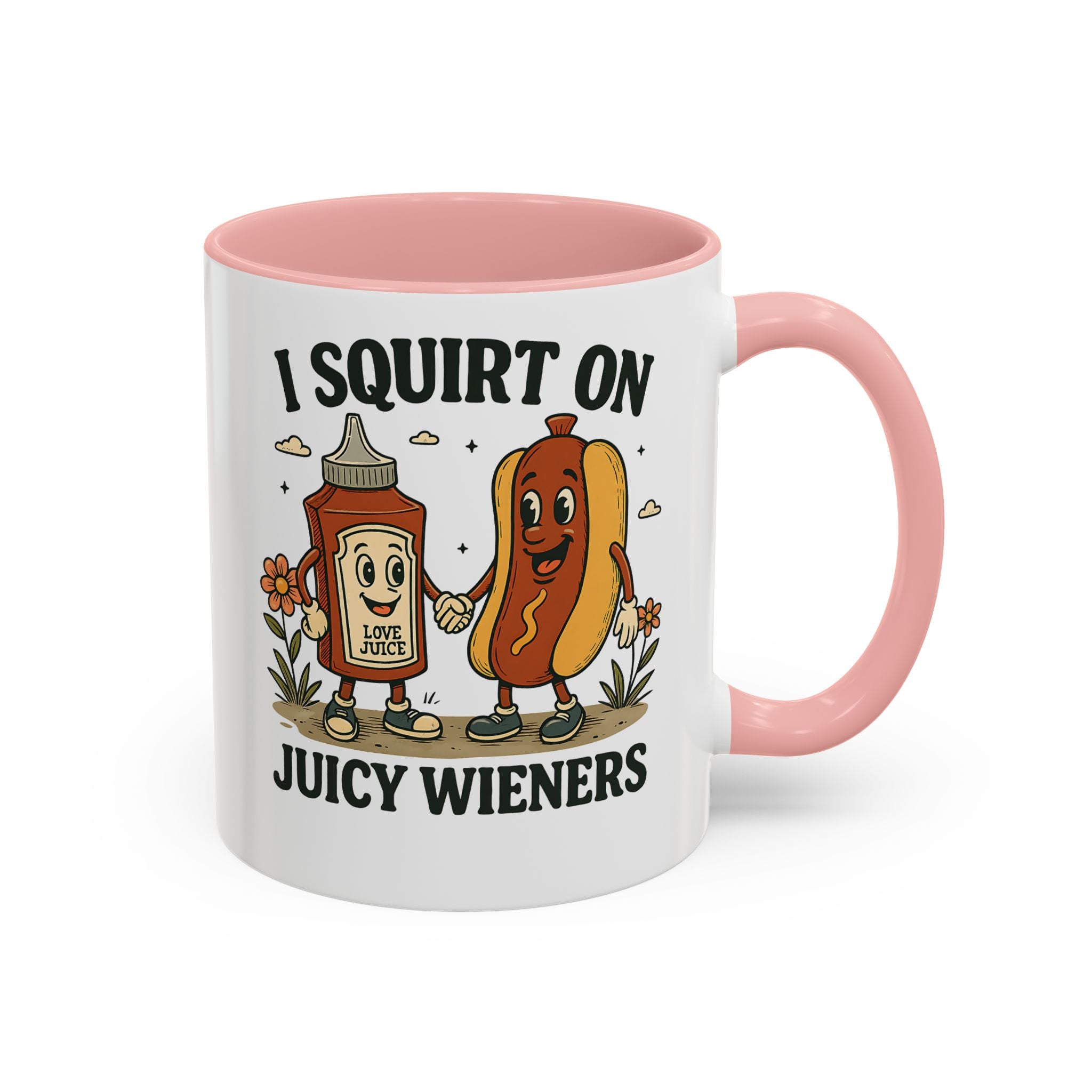 I squirt on Juicy Wieners Coffee Mug - Fun Foodie Design adult humor