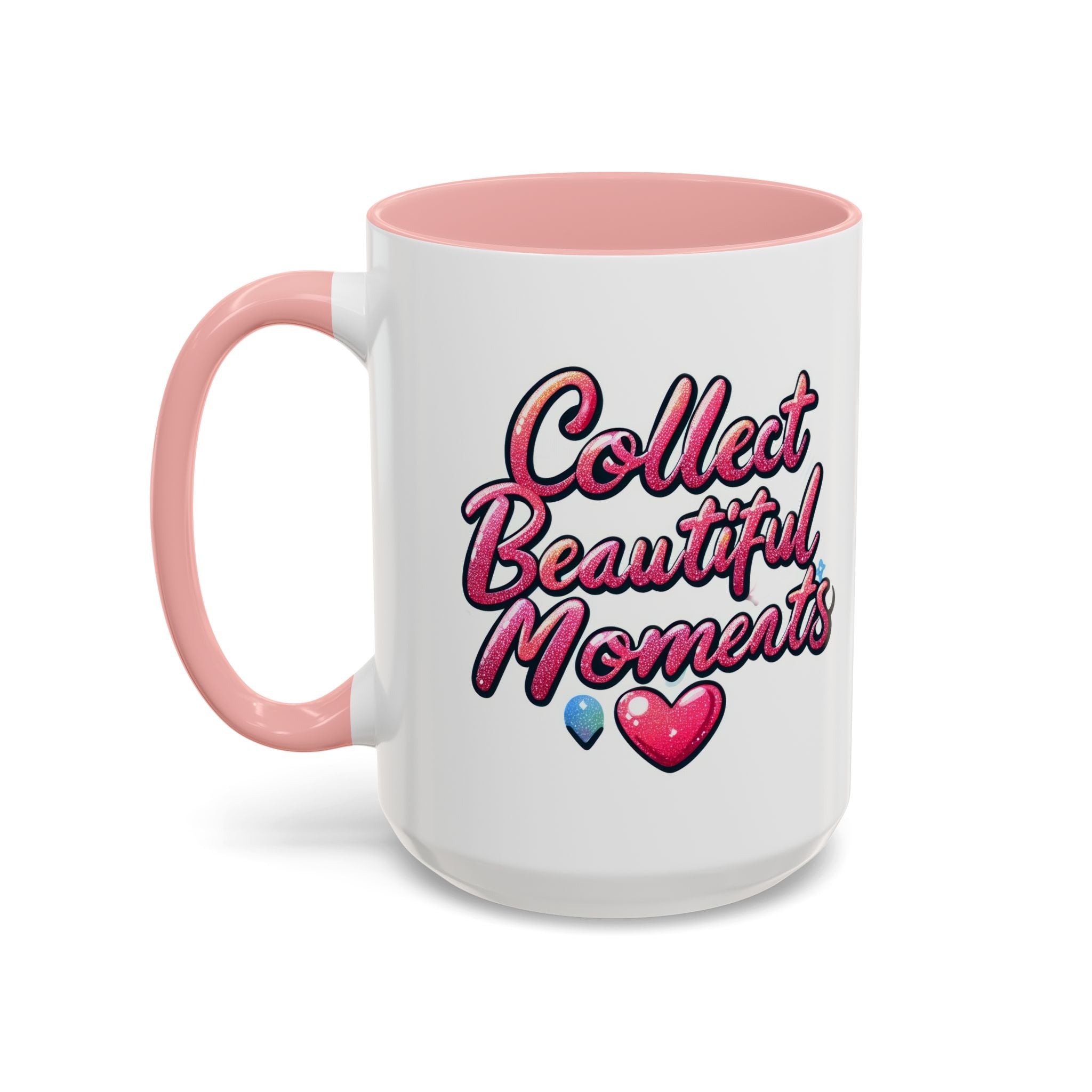 Collect Beautiful Moments Coffee Mug - 11oz & 15oz positive vibe love heart cup