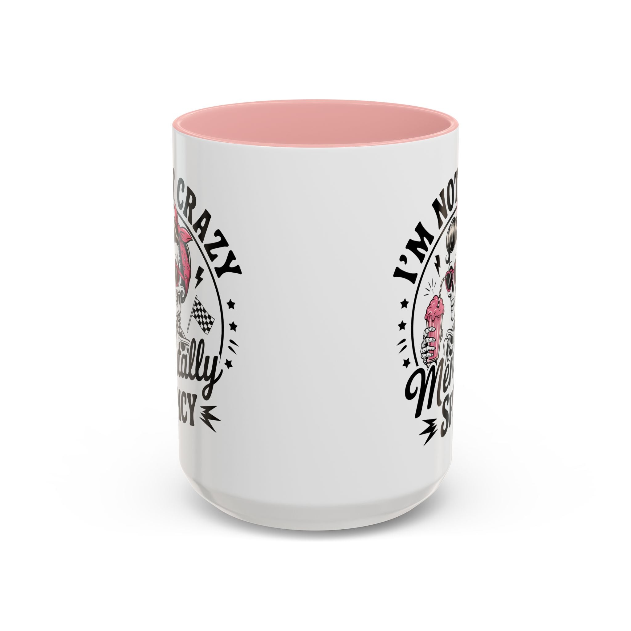 Mentally Spicy I'm not crazy Coffee Mug - Fun Quote for Coffee Lovers adult humor mental health