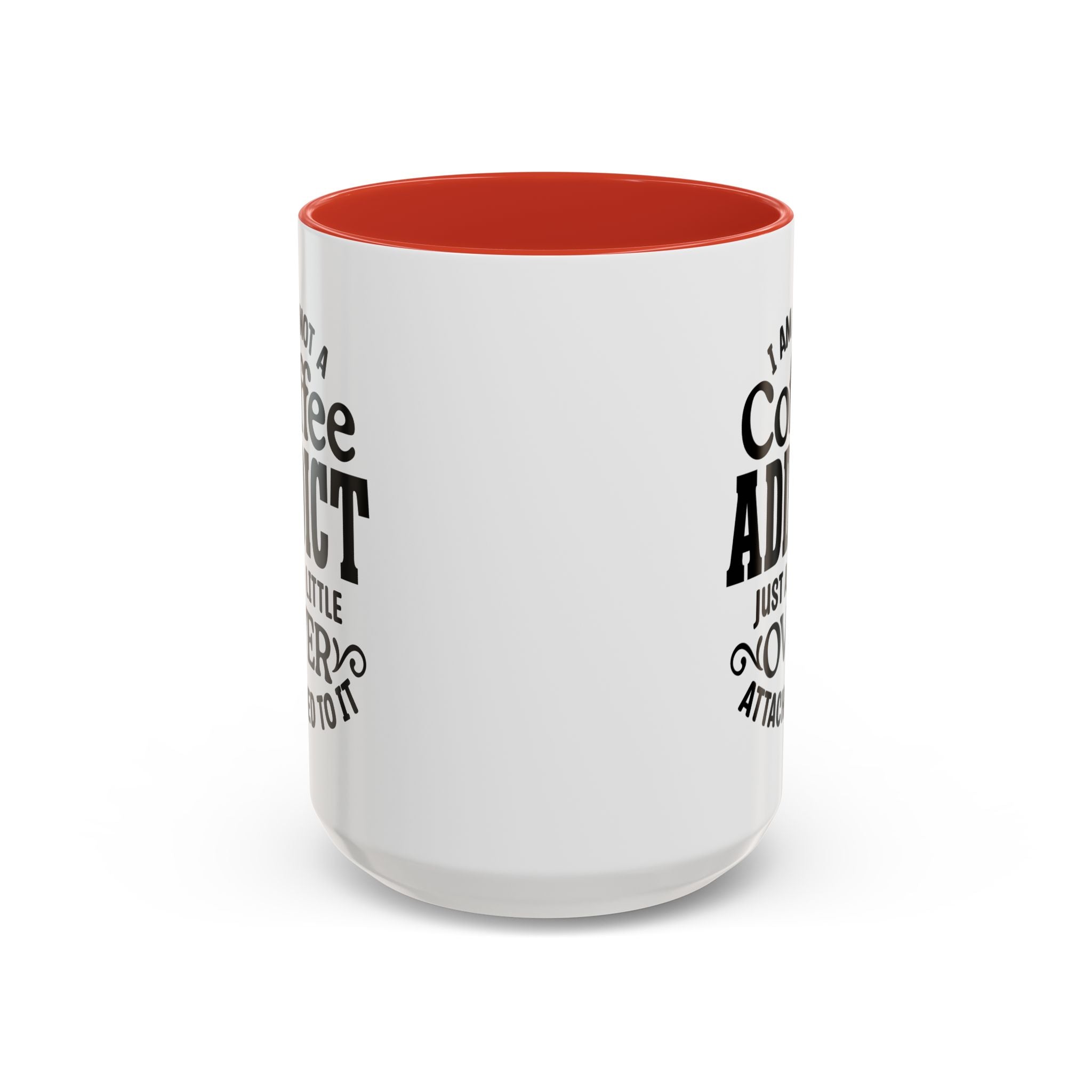 Coffee Addict Mug, Funny Coffee Lover Gift, Black Accent Mug, Warm Beverage Cup, Office Humor Drinkware