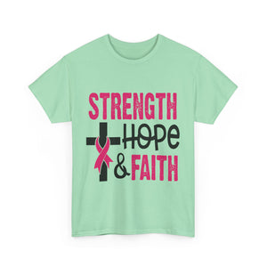Unisex Cotton Tee - Strength, Hope & Faith, Inspirational Shirt, Breast Cancer Awareness Tee, Faith-Based Apparel, Motivational Gift