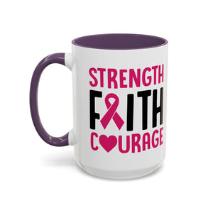 Inspirational Coffee Mug: Strength, Faith, Courage - Gift for Survivors, Awareness Events, Supportive Home Decor, Encouragement