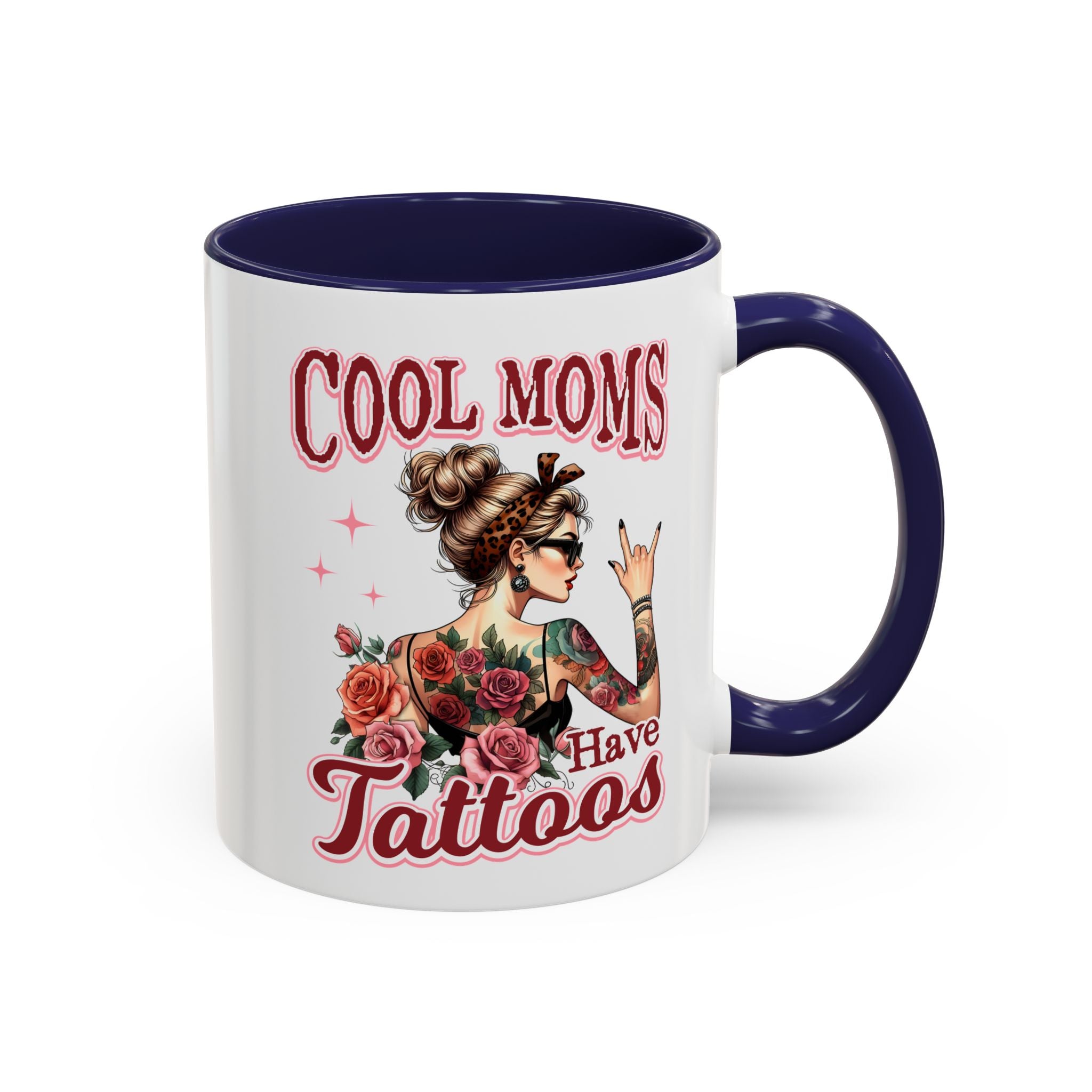 Cool Moms Have Tattoos Coffee Mug — Accent 11/15oz