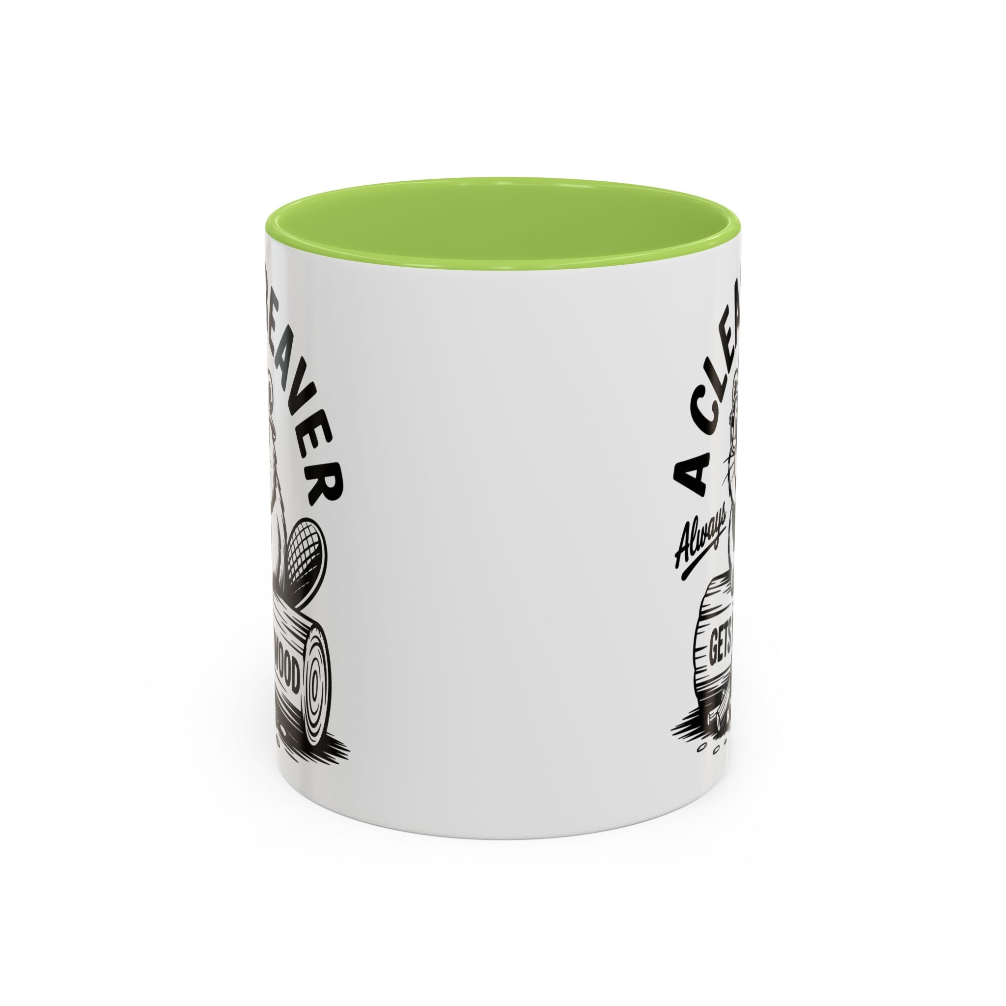 a Clean Beaver always gets more wood Coffee Mug - Fun Gift for sex adult humor lovers