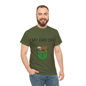 Lazy my day off  Unisex Heavy Cotton Tee funny humor t shirt for men and women