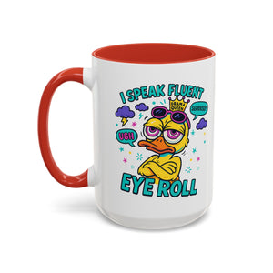 attitude Sassy Eye Roll Coffee Mug,  for Coffee Lovers, Gift for Friends, Quirky Tea Mug, Humor  Cute Kitchen Decor