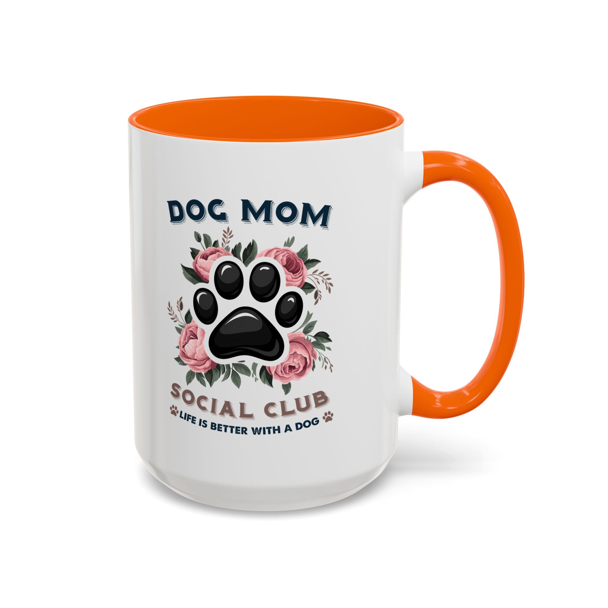 Dog Mom Coffee Mug - Life is Better with a Dog, Pet Lover Gift, Floral Paw Print Mug, Dog Mom Gift, Personalized Dog Mom Mug