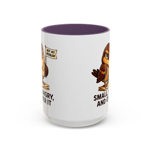 Funny Owl Coffee Mug, not my problem  Small Angry Owl Cup, Coffee Lover Present, Quirky Office
