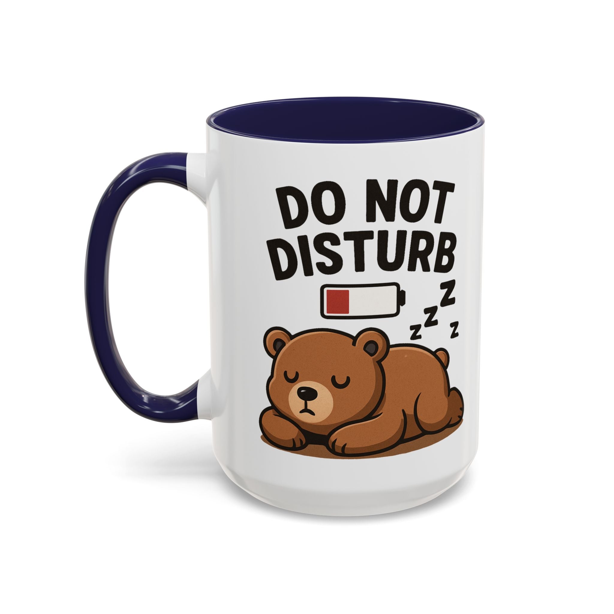 Do Not Disturb Bear Coffee Mug – Low Battery Cute Sleeping Bear Accent Mug (11/15oz)