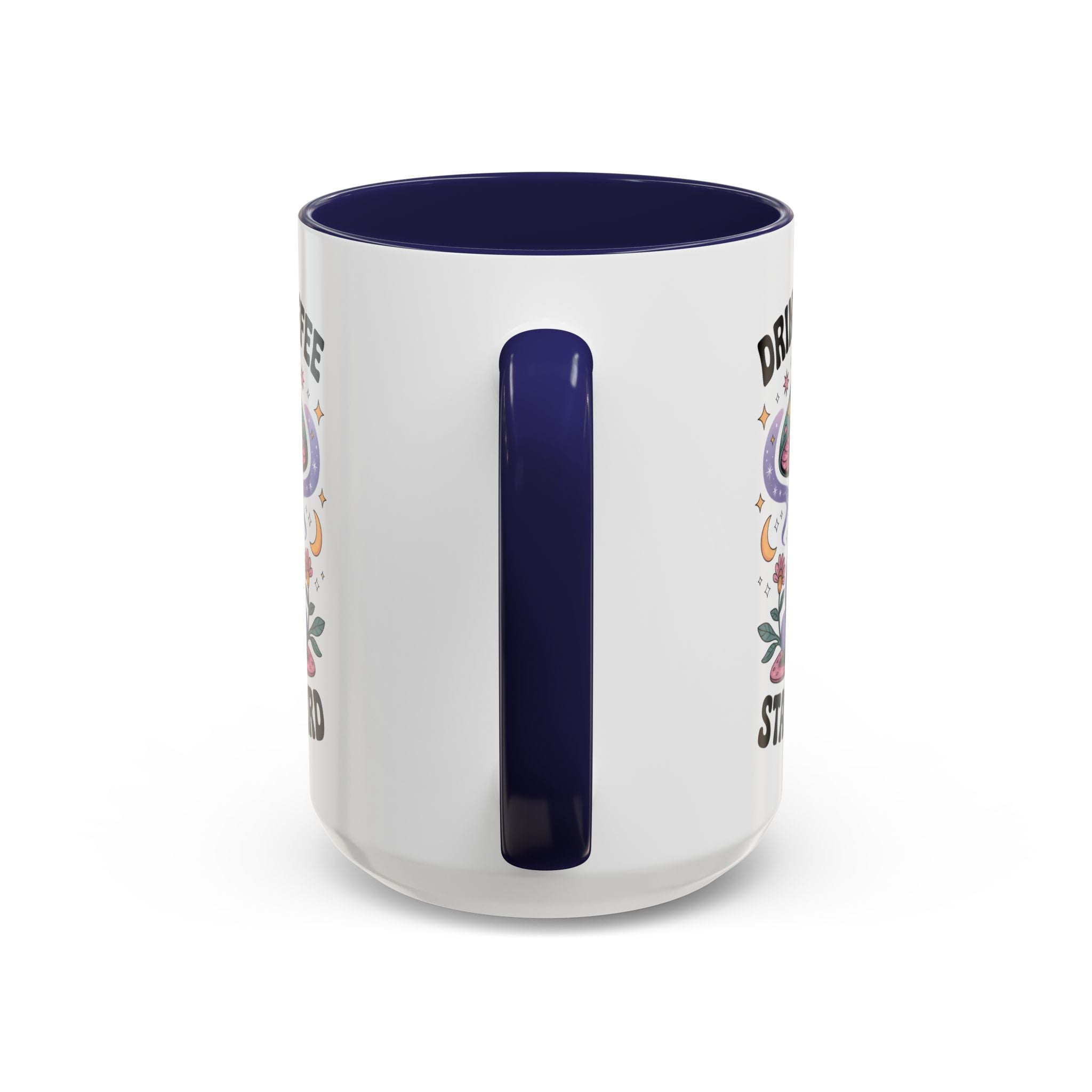 Alien Coffee Mug - "Drink Coffee Stay Weird" funny fantasy humor