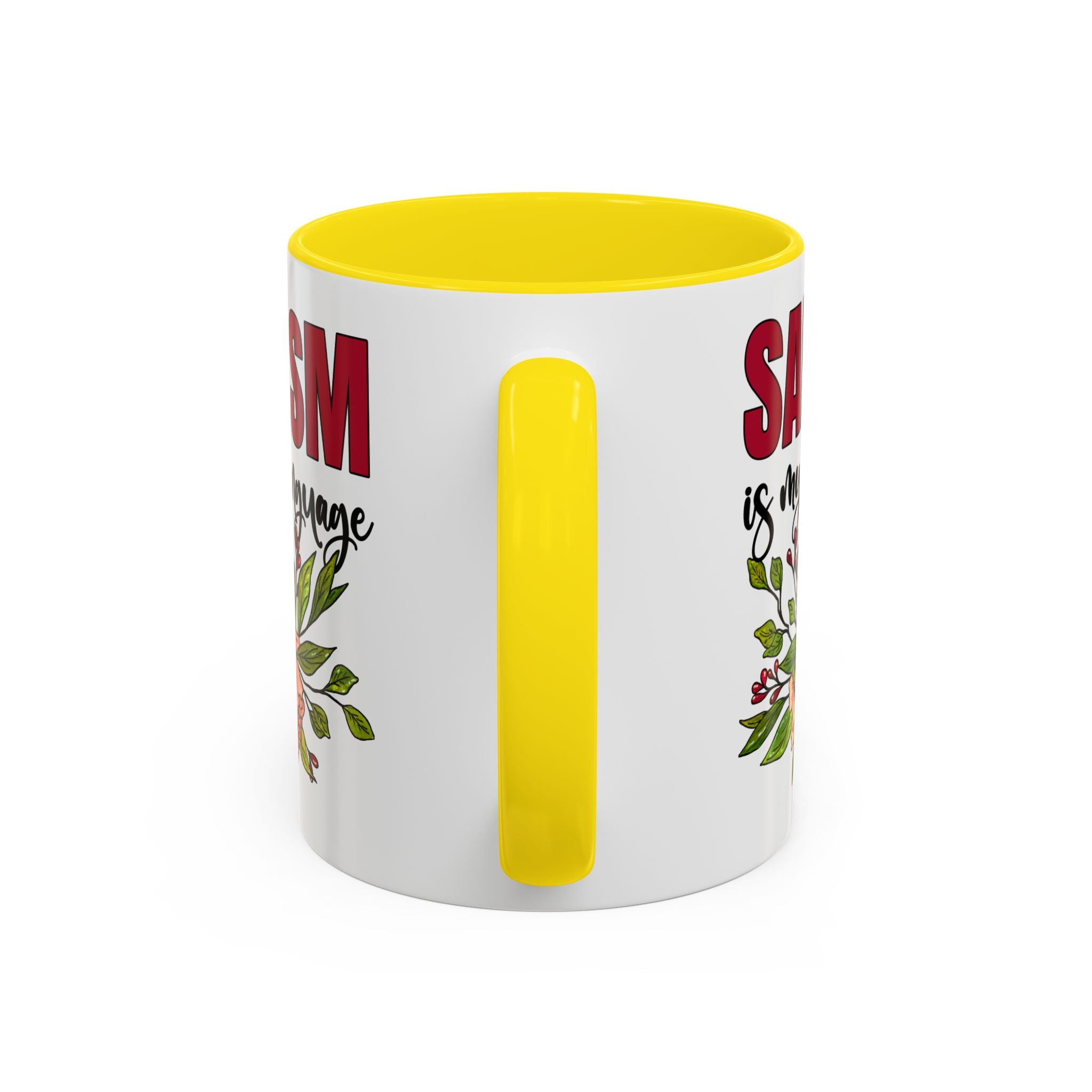 Sarcasm Floral Accent Coffee Mug - 11oz & 15oz funny