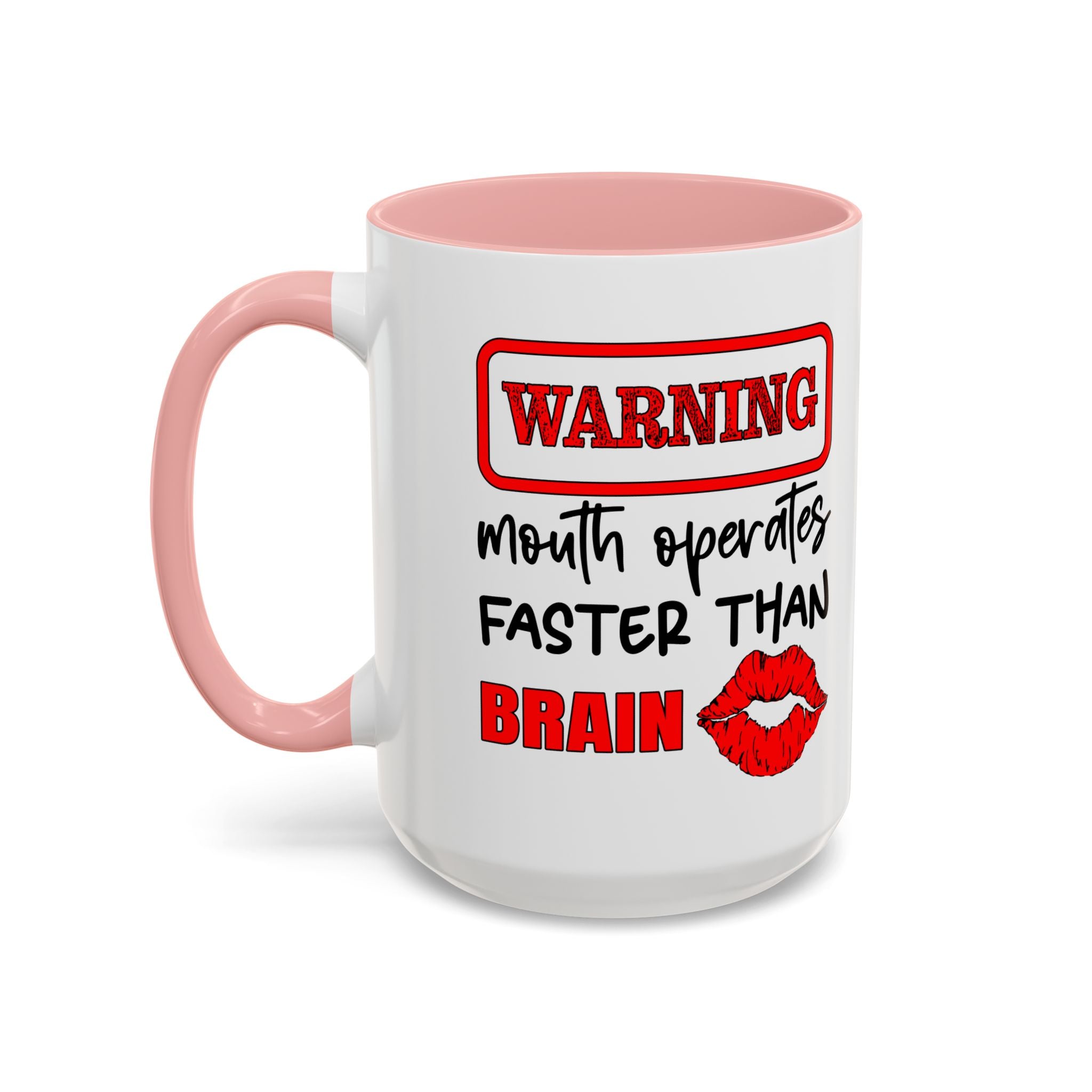 Funny Warning Coffee Mug - 'Mouth Operates Faster Than Brain' - Perfect for Coffee Lovers