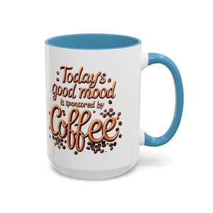 Mood-Boosting Coffee Mug, Perfect Gift for Coffee Lovers, Inspirational Drinkware, Home Office Must-Have, Fun Coffee Cup
