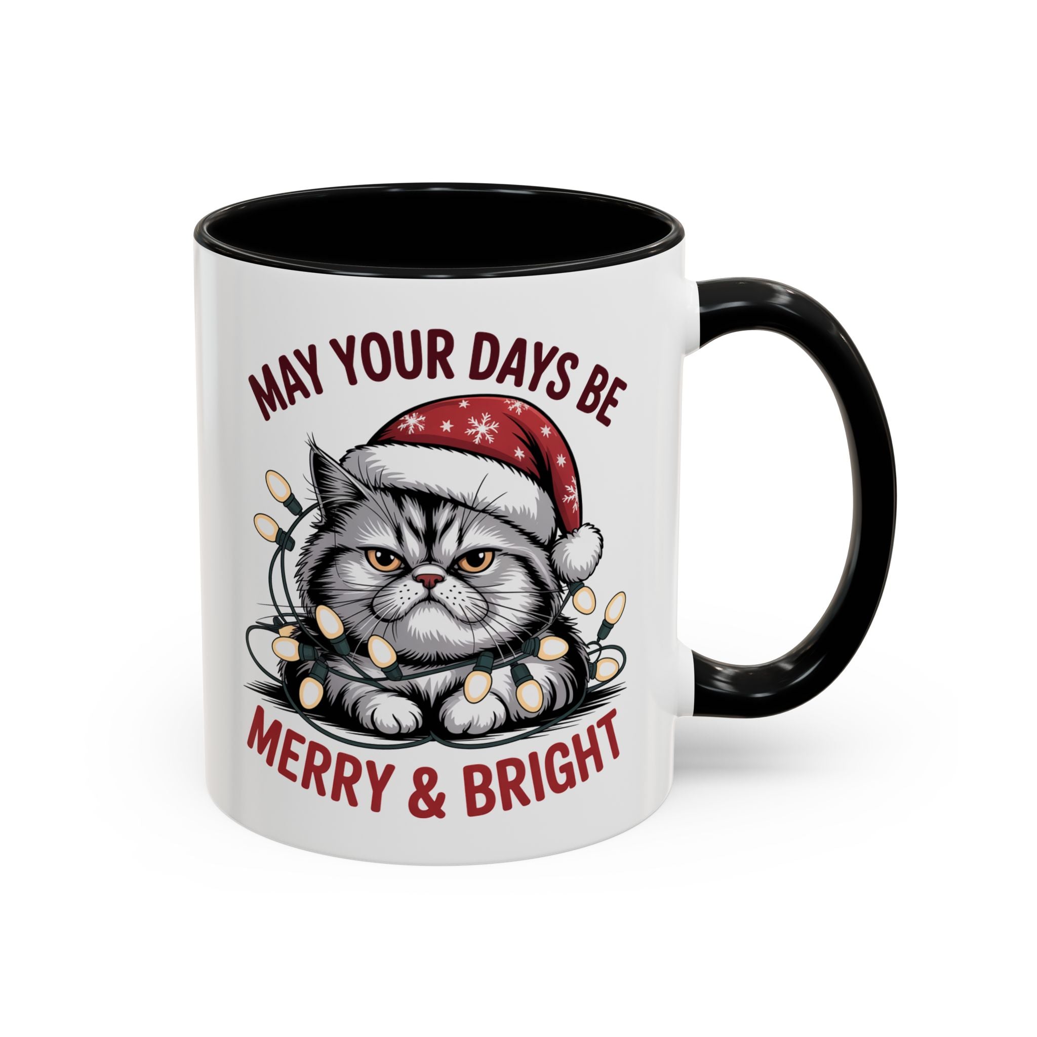 Funny Holiday Cat Mug - "May Your Days Be Merry & Bright"