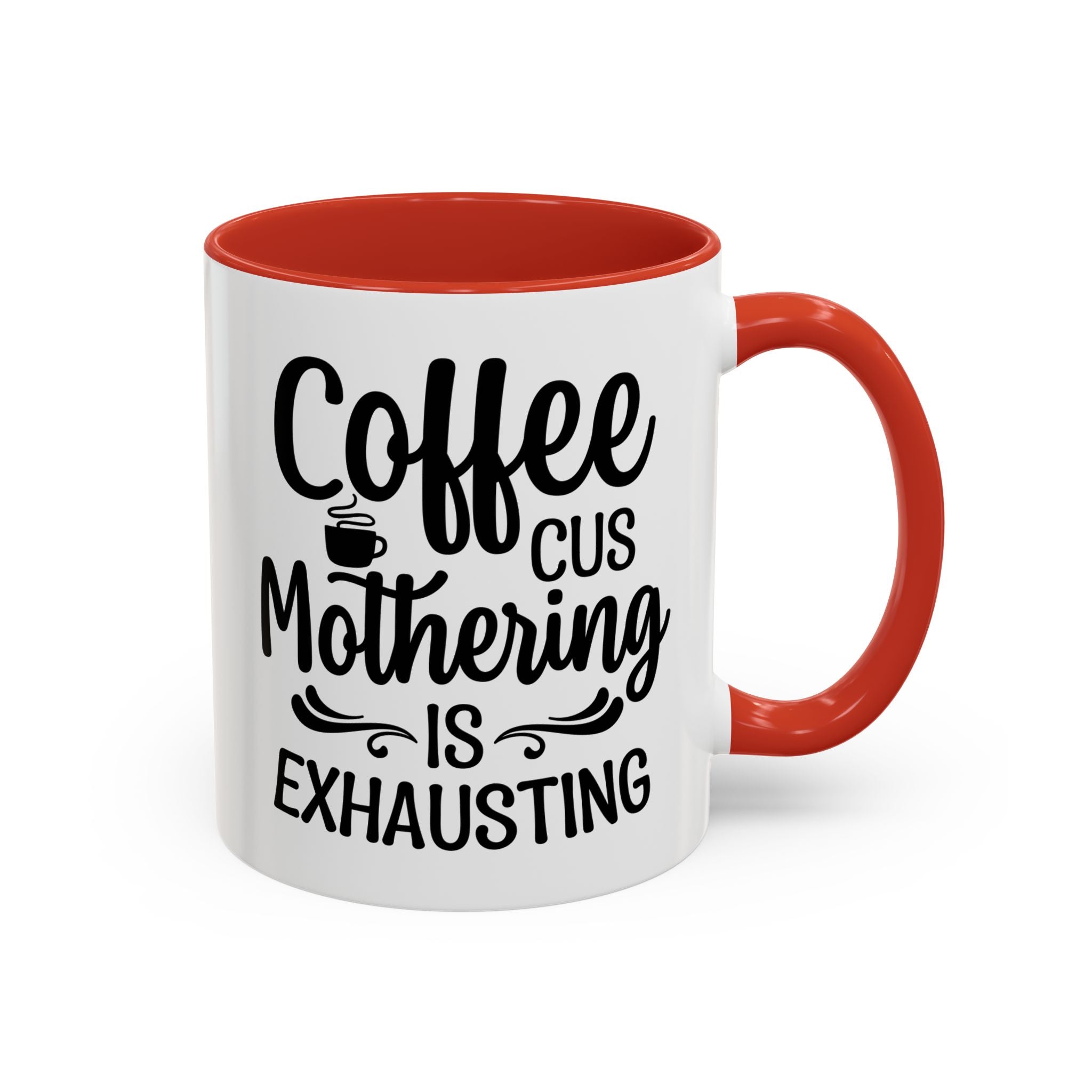 Exhausting Motherhood Coffee Mug, Funny Gift for Moms, Cute Java Cup, Coffee Lover's Mug, Parent Humor, Unique Kitchen Decor